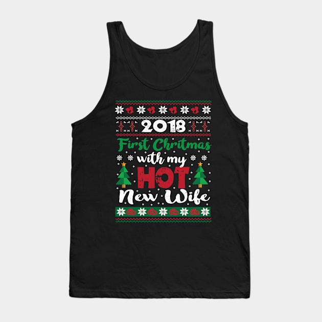 First Christmas With My Hot New Wife TShirt Tank Top by jenneketrotsenburg